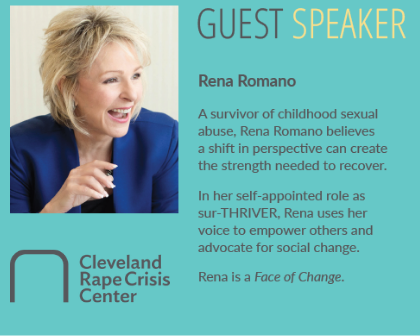 We are humbled that the 2019 Faces of Change Luncheon on April 17 raised more funds for the Cleveland Rape Crisis Center than any luncheon in our 45-year history. Keynote Speaker Rena Romano